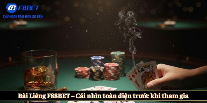 Bài Liêng F88BET – Cái nhìn toàn diện trước khi tham gia