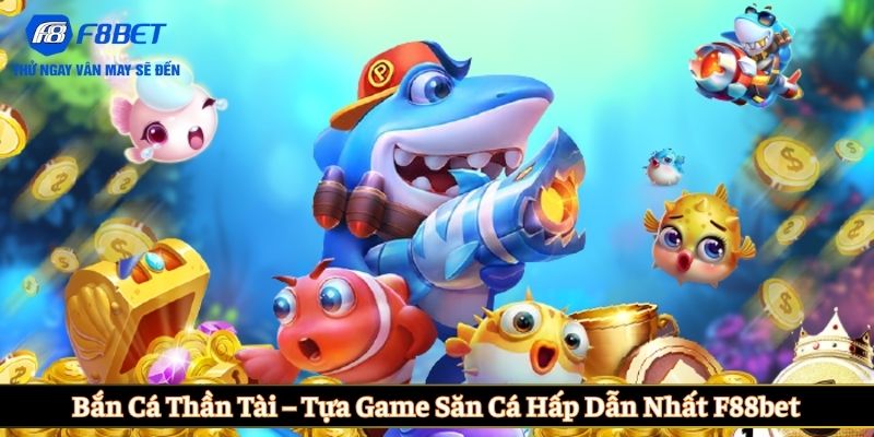 Bắn cá thần tài