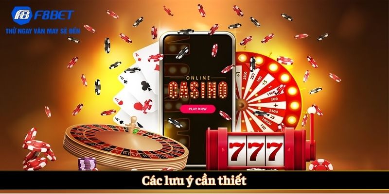 Các lưu ý cần thiết