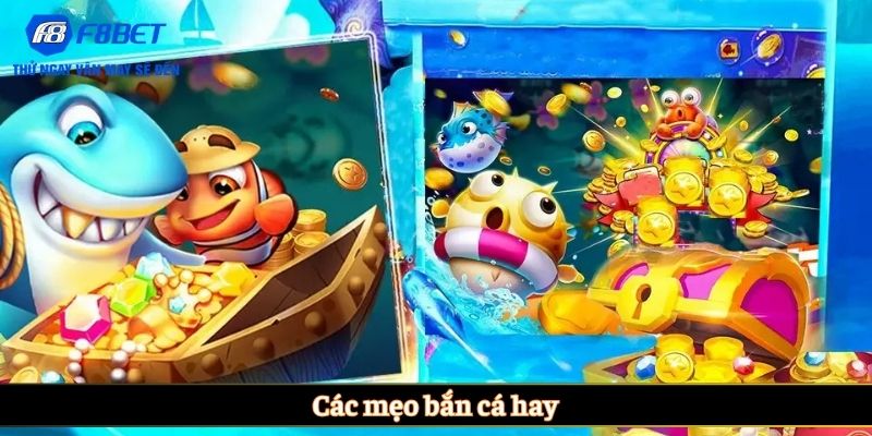 Các mẹo bắn cá hay