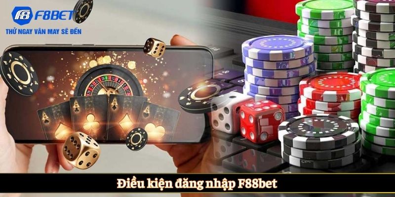 Điều kiện đăng nhập F88bet