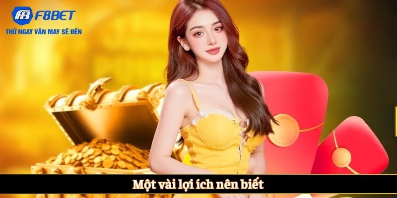 Một vài lợi ích nên biết