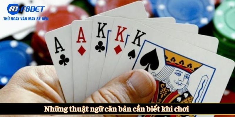 Những thuật ngữ căn bản cần biết khi chơi